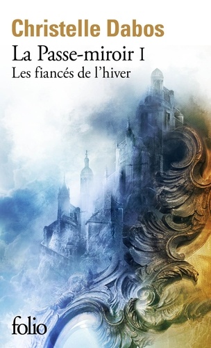 La passe-miroir, tome 1 : Les fiancés de l'hiver - Books & Dreams