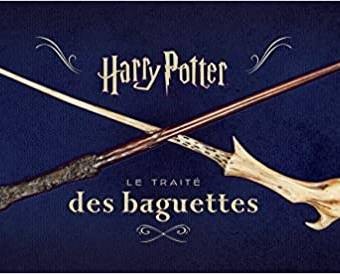 Harry Potter : Le Traité des baguettes