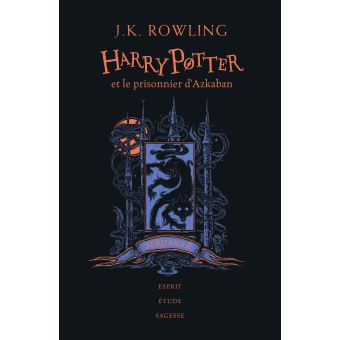 Harry Potter - Serdaigle : T3 - Harry Potter et le prisonnier d'Azkaban