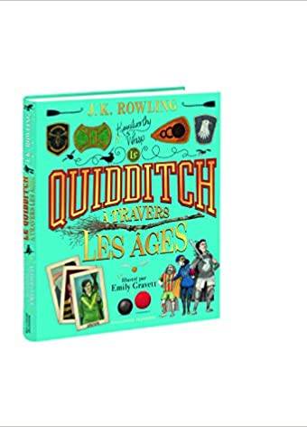 Le Quidditch à travers les âges: Version illustrée