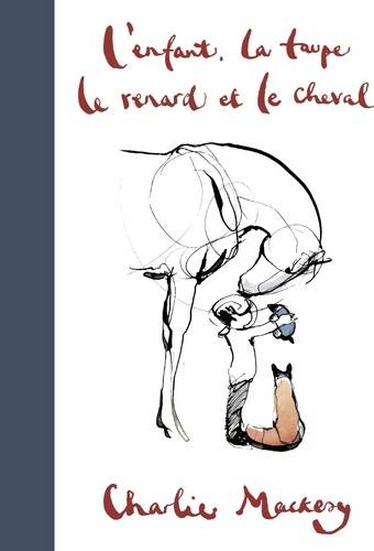 L'enfant, la taupe, le renard et le cheval